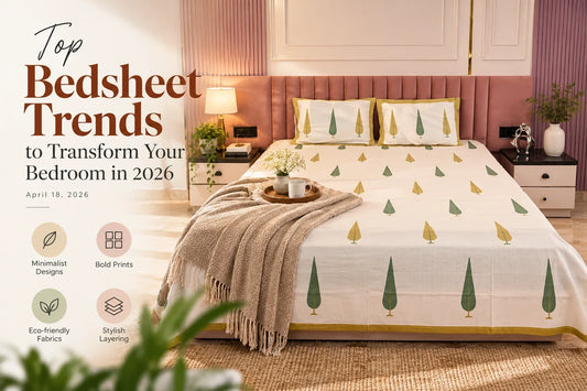 Top Bedsheet Trends to Transform Your Bedroom in 2026